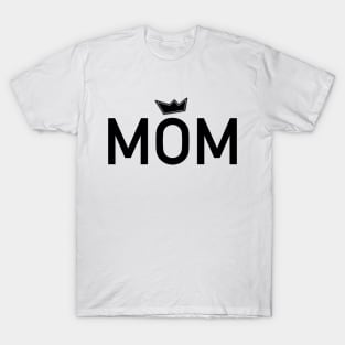 Mom with Crown T-Shirt